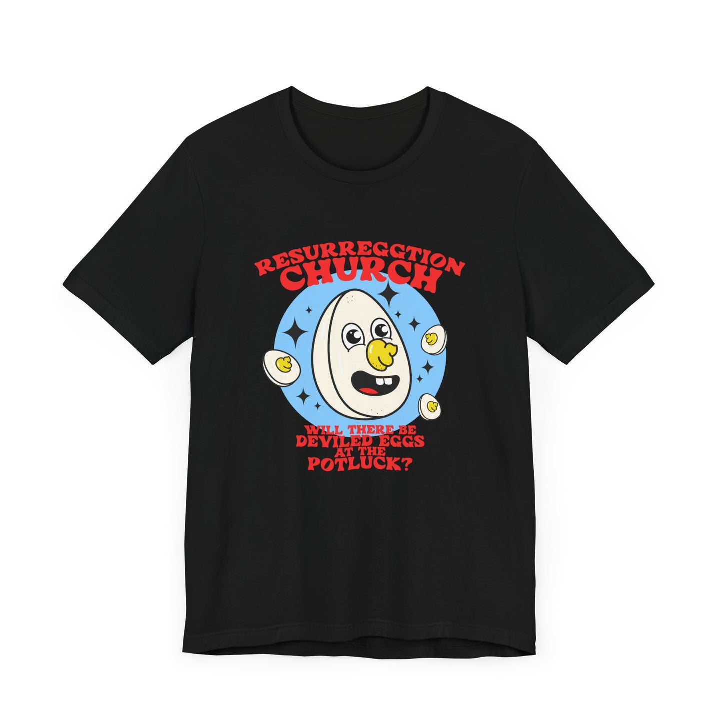 Resurreeggtion Church T-Shirt